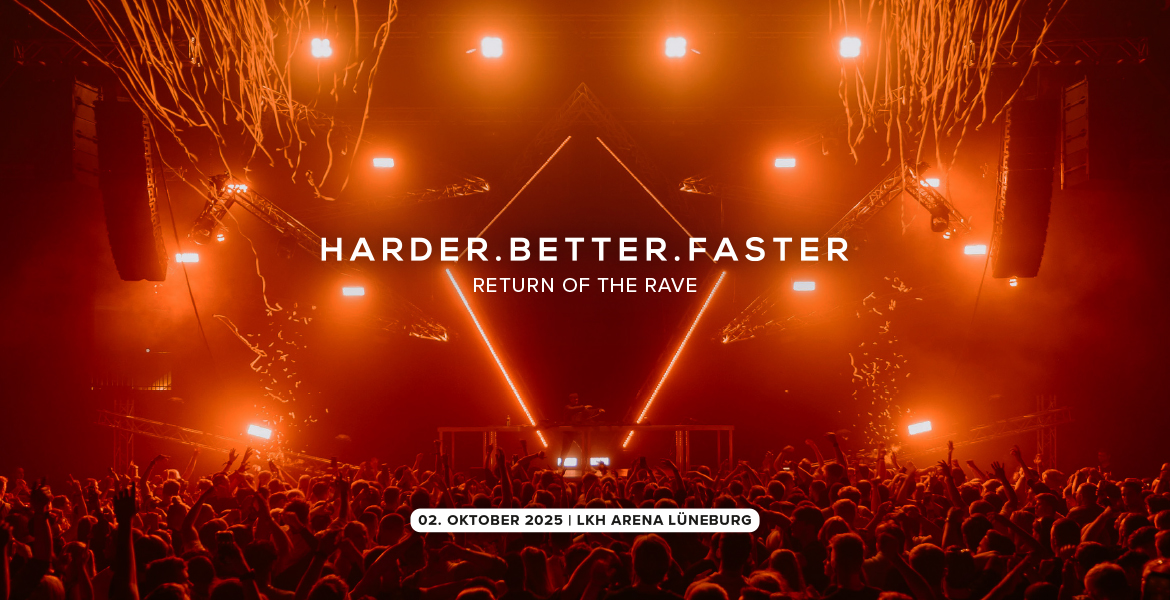 HARDER.BETTER.FASTER | RETURN OF THE RAVE