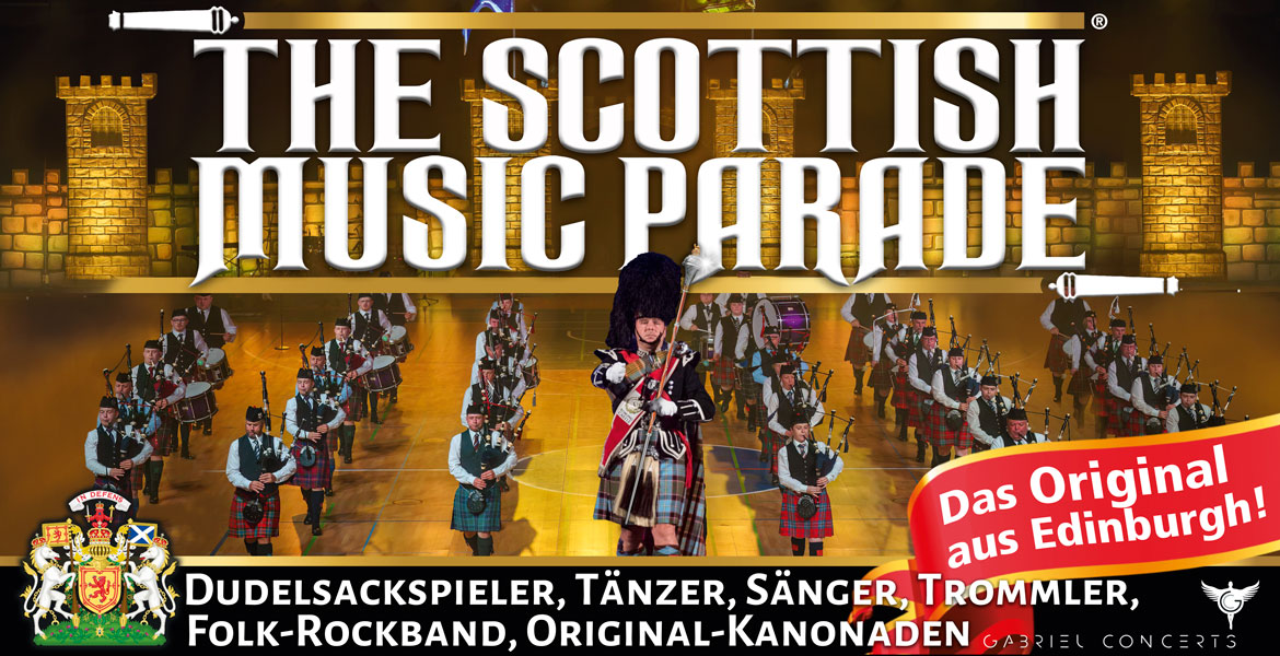 THE SCOTTISH MUSIC PARADE direkt aus Edinburgh