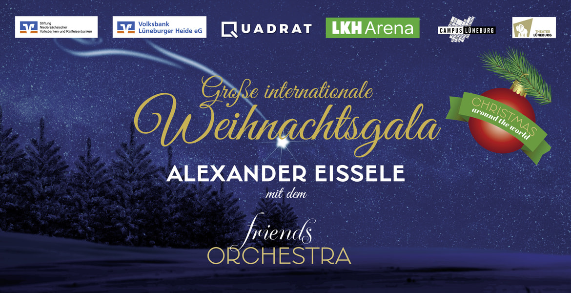 Tickets Große internationale Weihnachtsgala, Alexander Eissele mit dem friends ORCHESTRA in Lüneburg