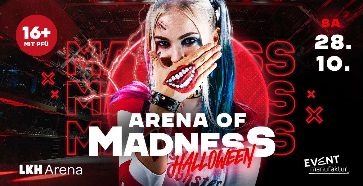 Tickets ARENA OF MADNESS! - Halloween 16+ in der LKH Arena, in Lüneburg
