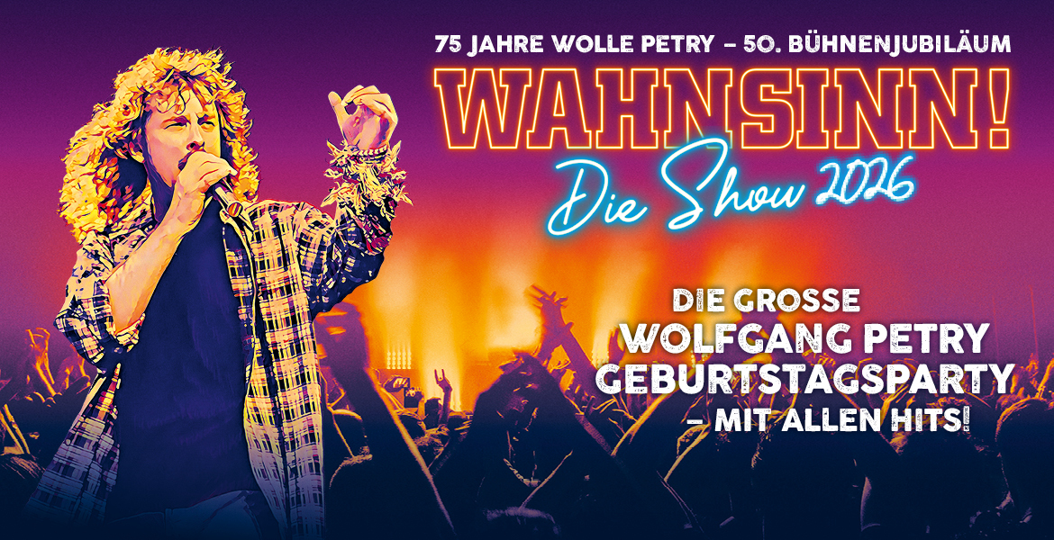 Tickets Wahnsinn – Die Show 2026, www.wahnsinn-show.de in Lüneburg