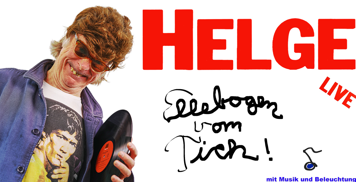 Tickets Helge Schneider - Ellebogen vom Tich!,  in Lüneburg