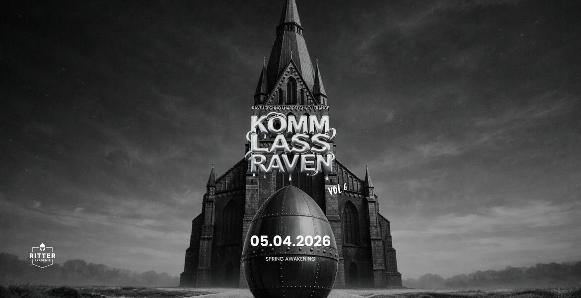 Tickets KOMM, LASS RAVEN, VOL. V in Lüneburg